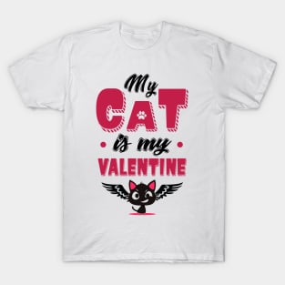 My Cat is my Valentine T-Shirt